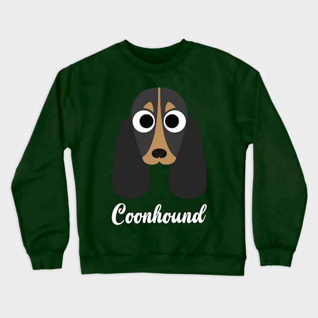 Coonhound - Black and Tan Coonhound Crewneck Sweatshirt by DoggyStyles